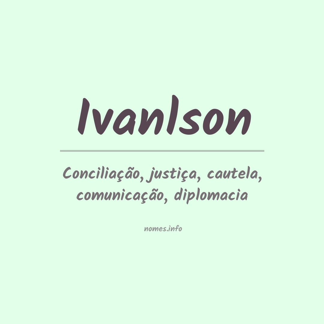 Significado do nome Ivanlson