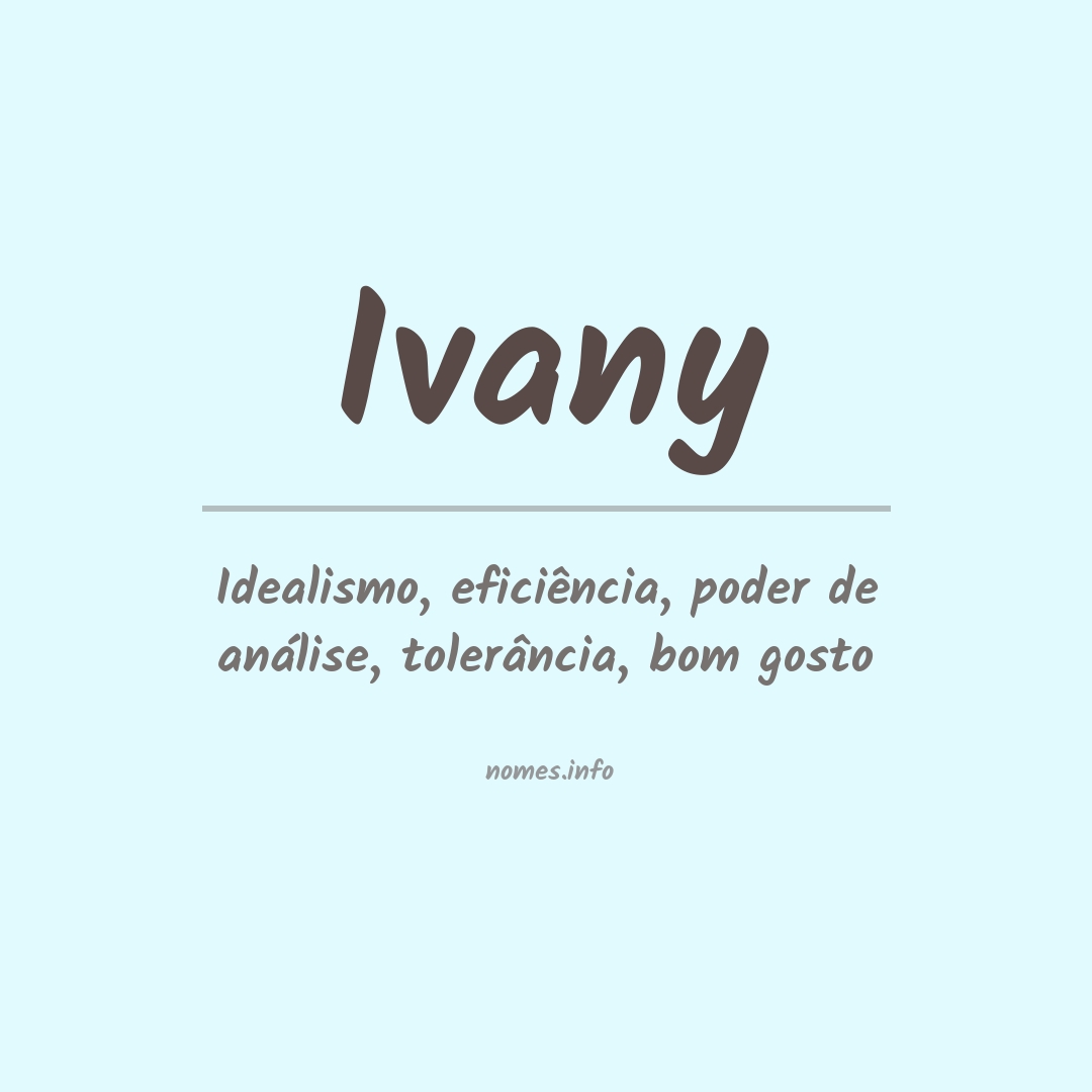 Significado do nome Ivany