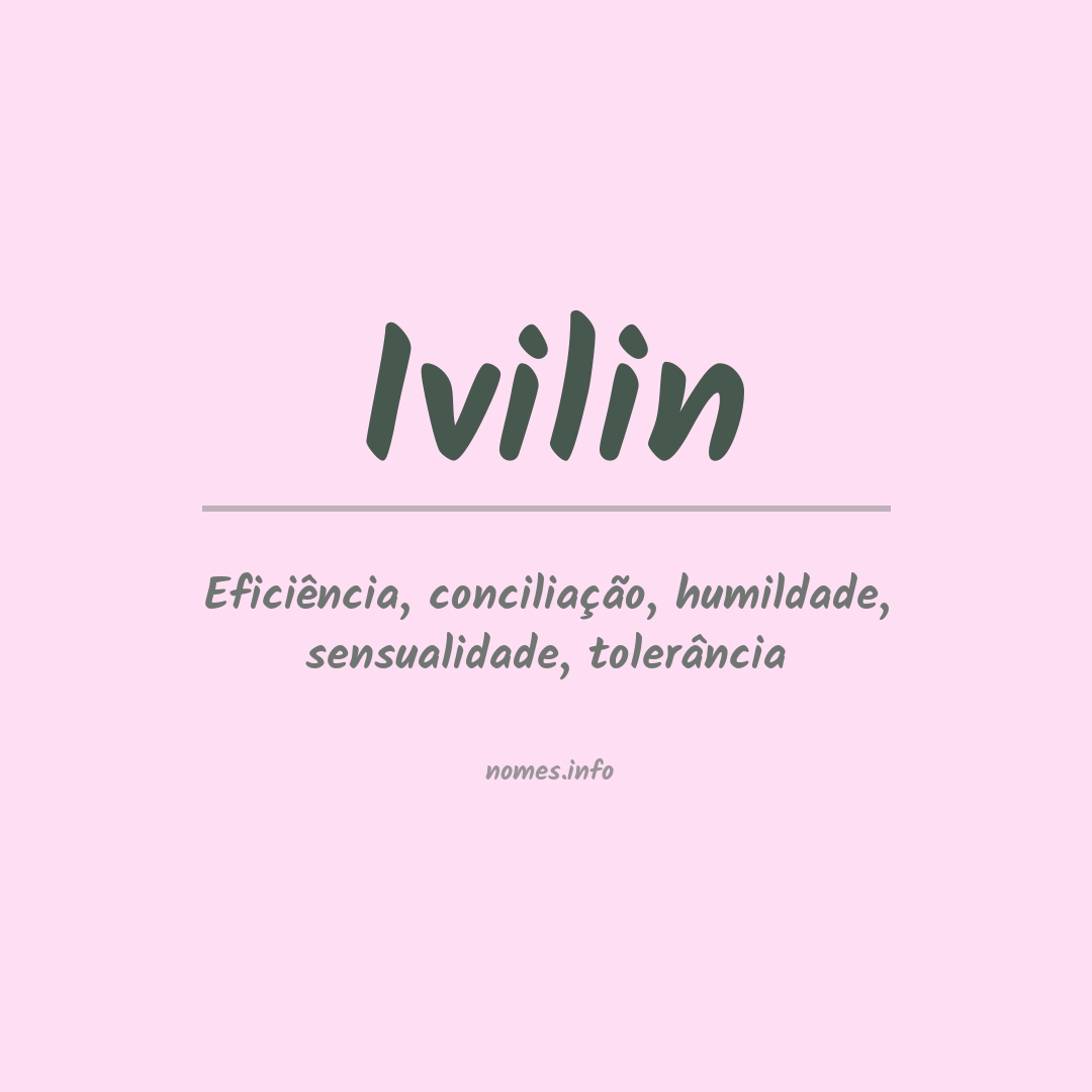 Significado do nome Ivilin