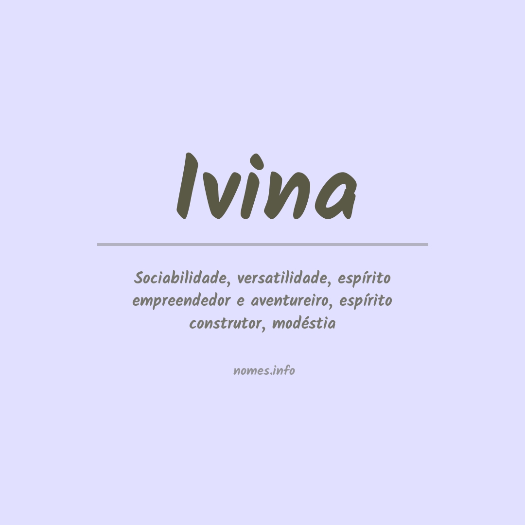 Significado do nome Ivina