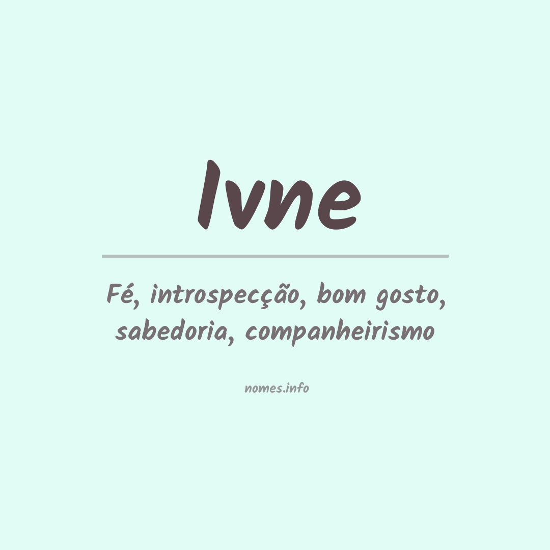 Significado do nome Ivne