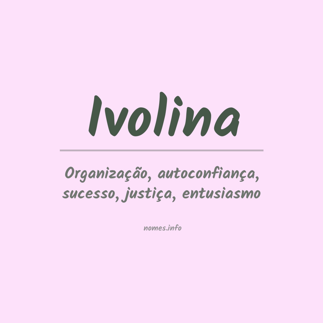 Significado do nome Ivolina