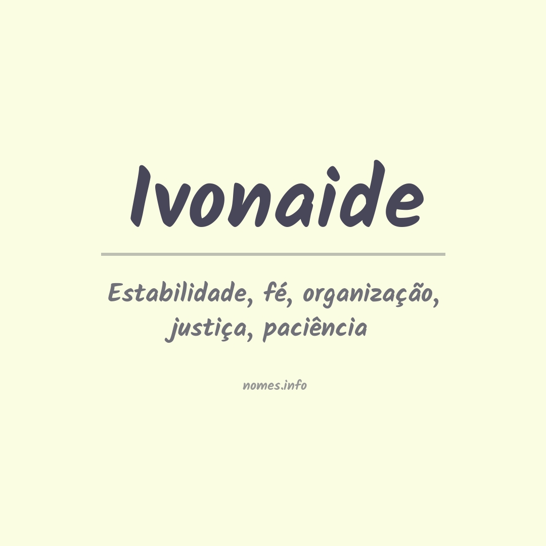 Significado do nome Ivonaide