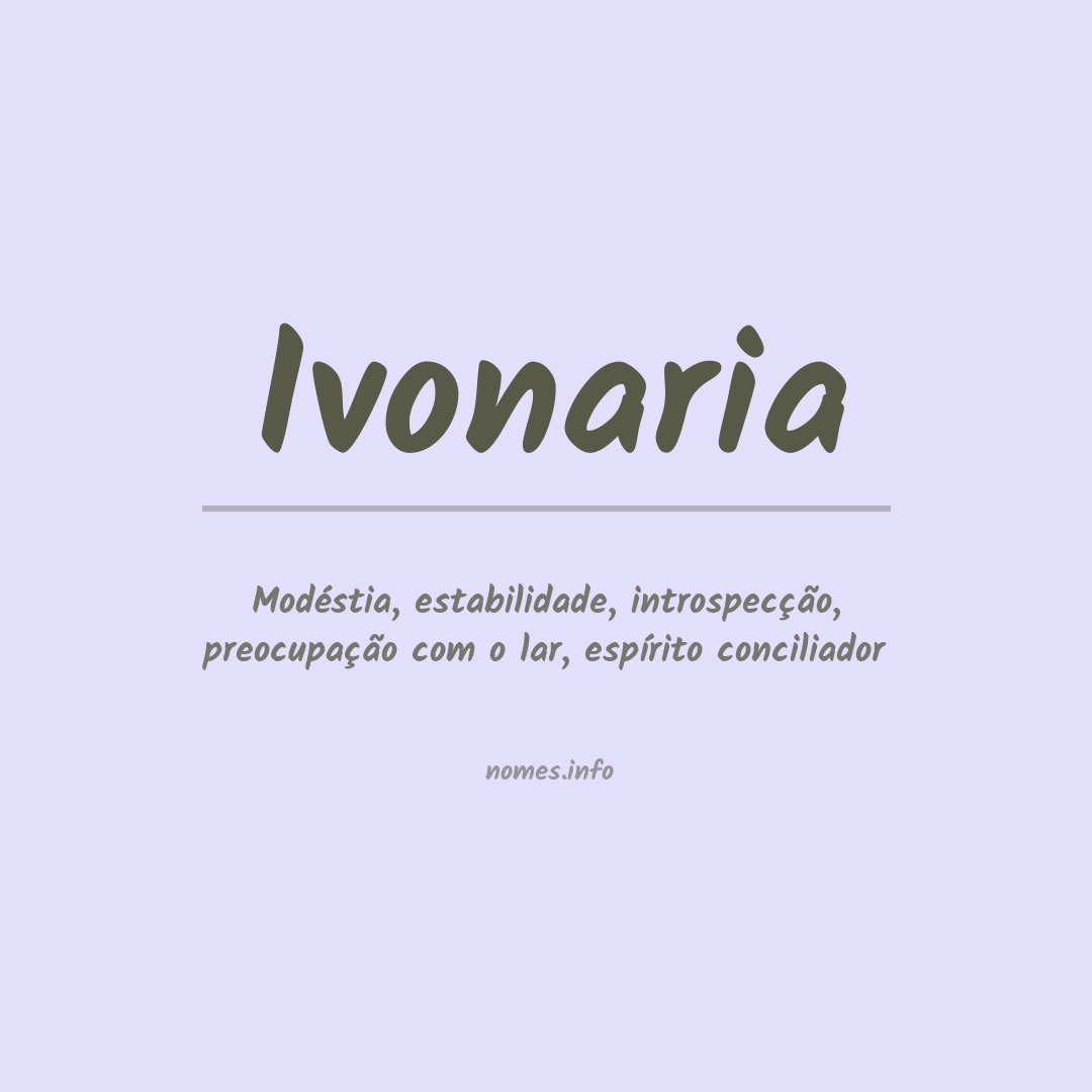Significado do nome Ivonaria