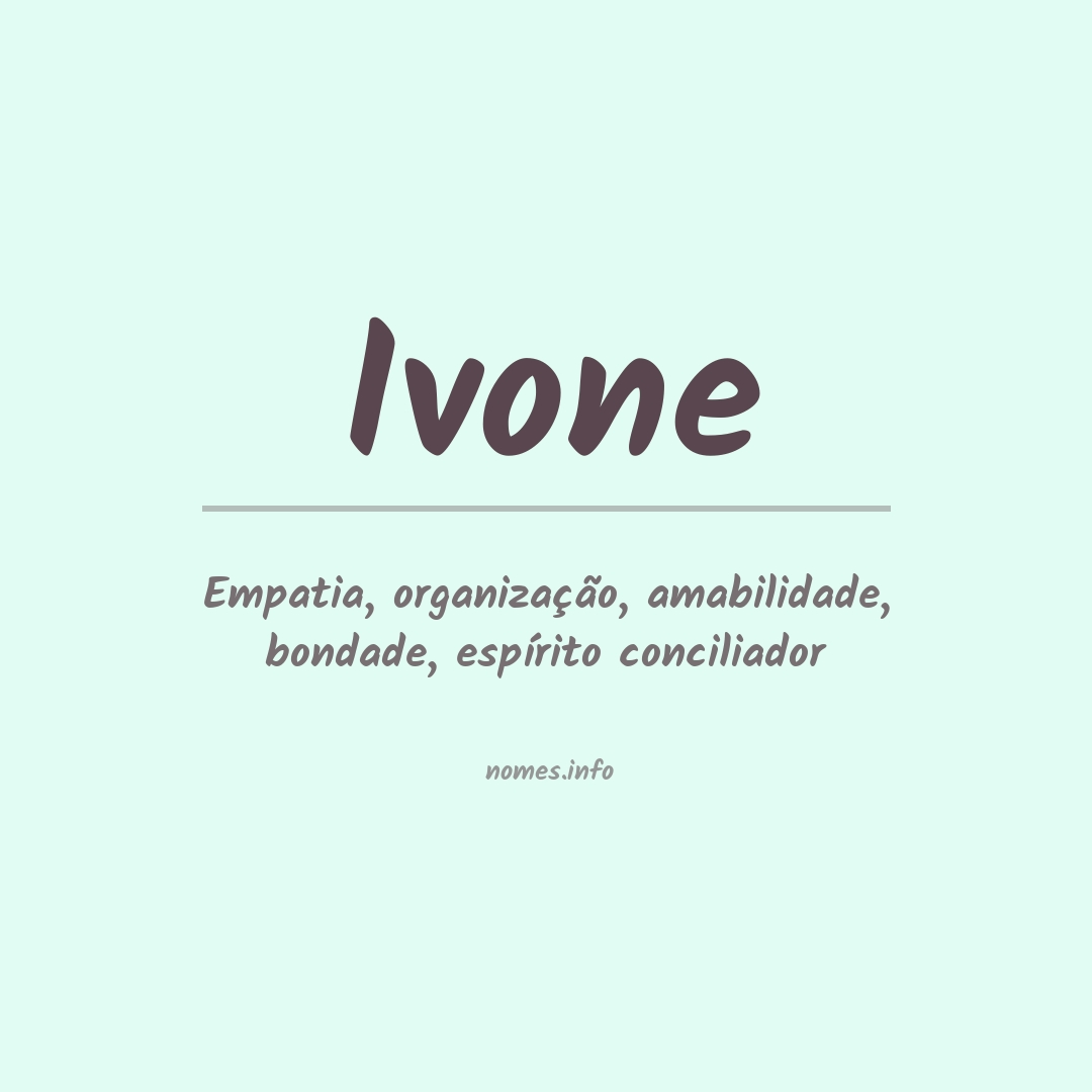 Significado do nome Ivone