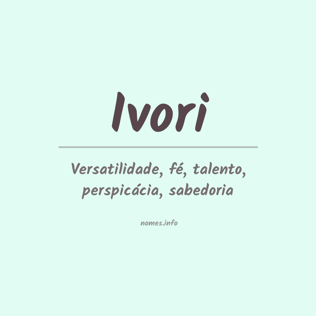 Significado do nome Ivori