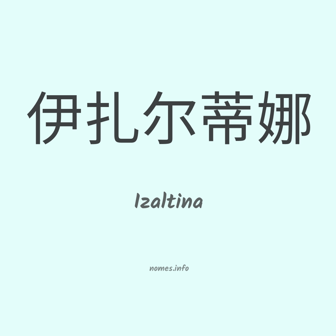 Izaltina em chinês