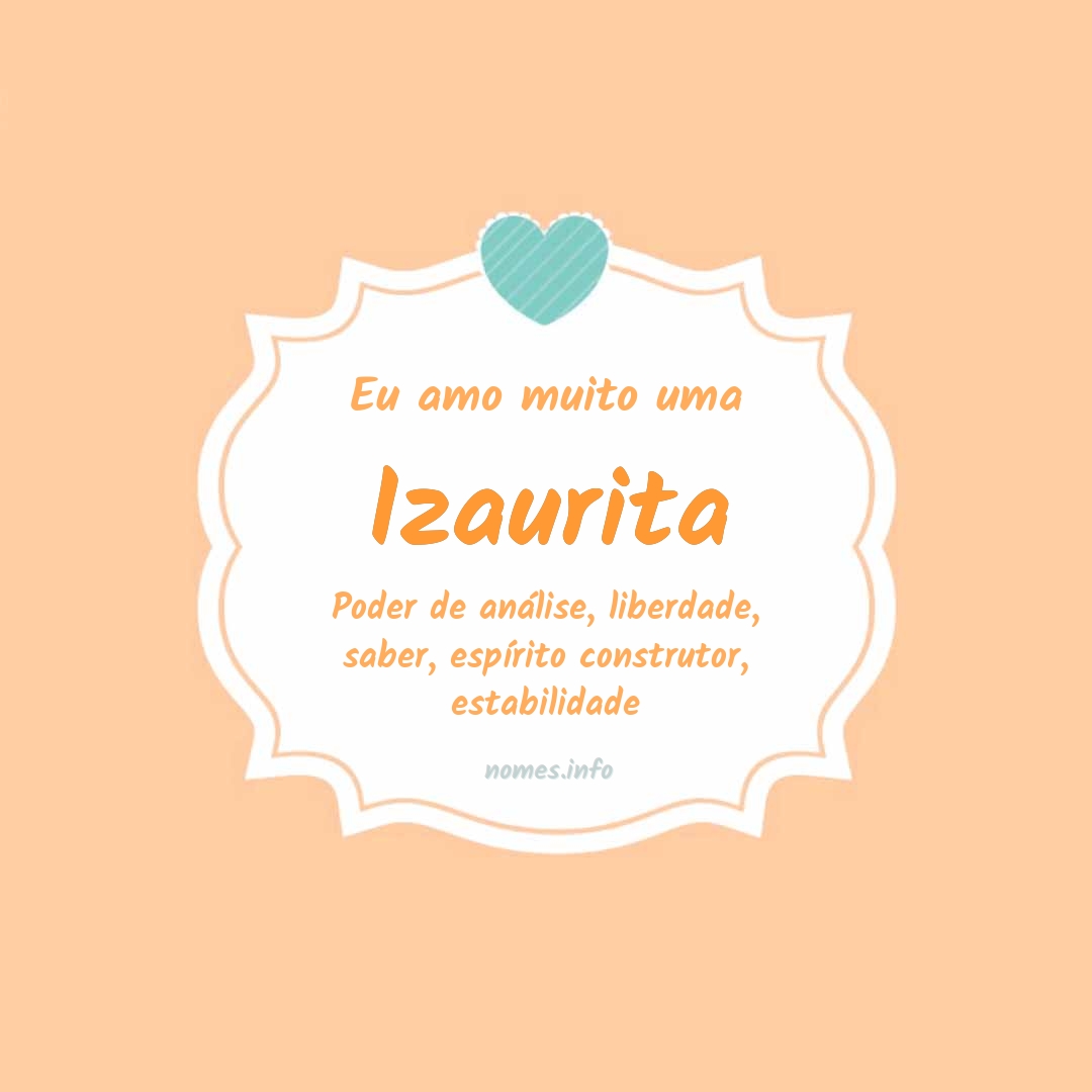 Eu amo muito Izaurita