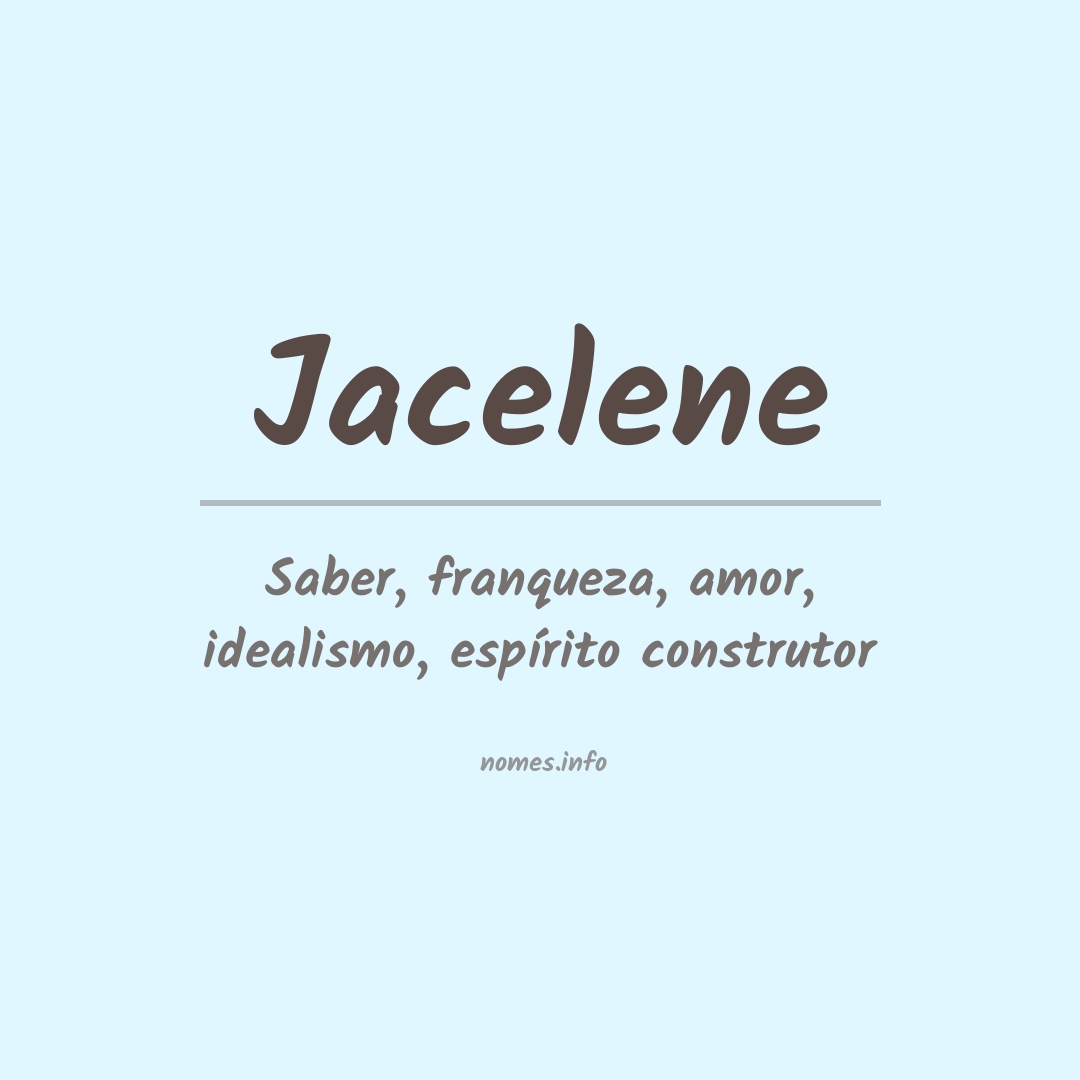 Significado do nome Jacelene