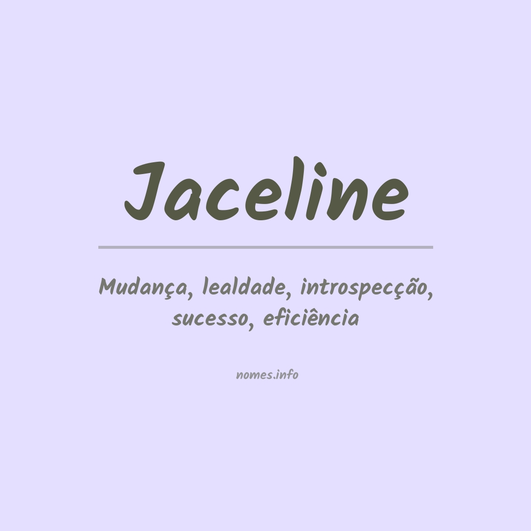 Significado do nome Jaceline