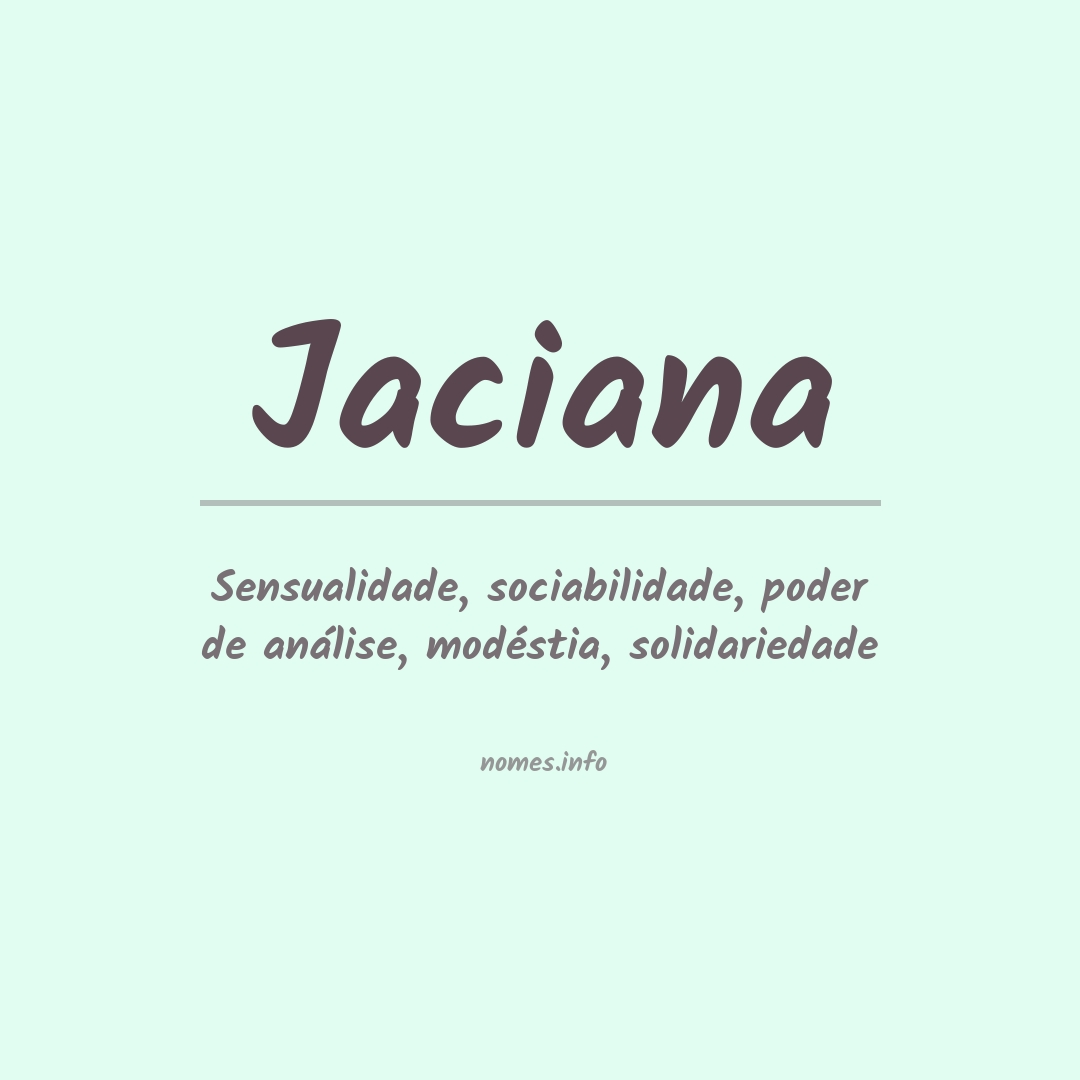 Significado do nome Jaciana