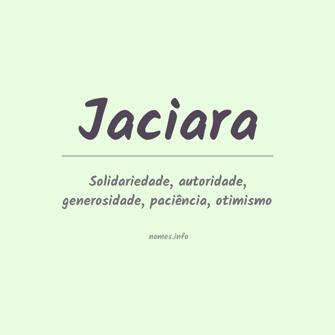 Significado do nome Jaciara