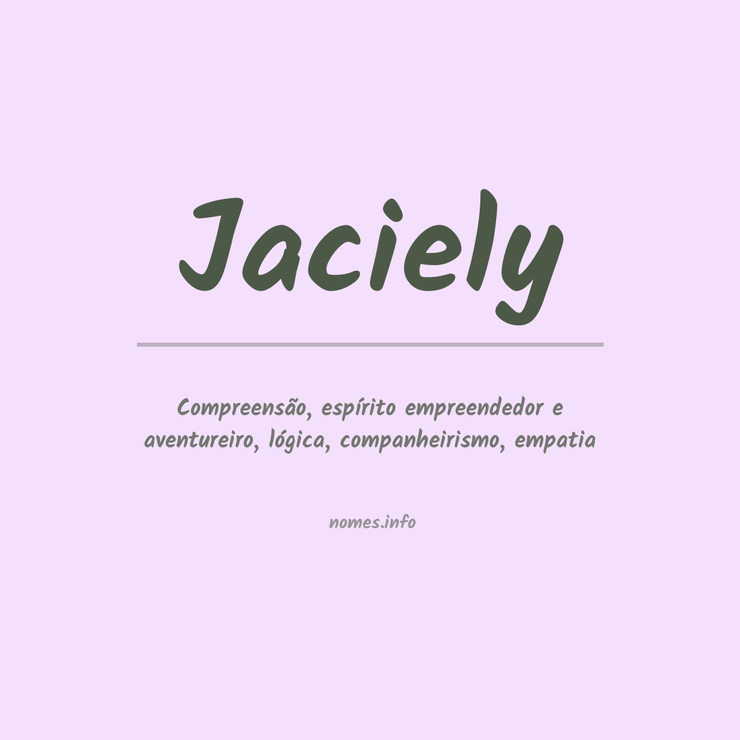 Significado do nome Jaciely