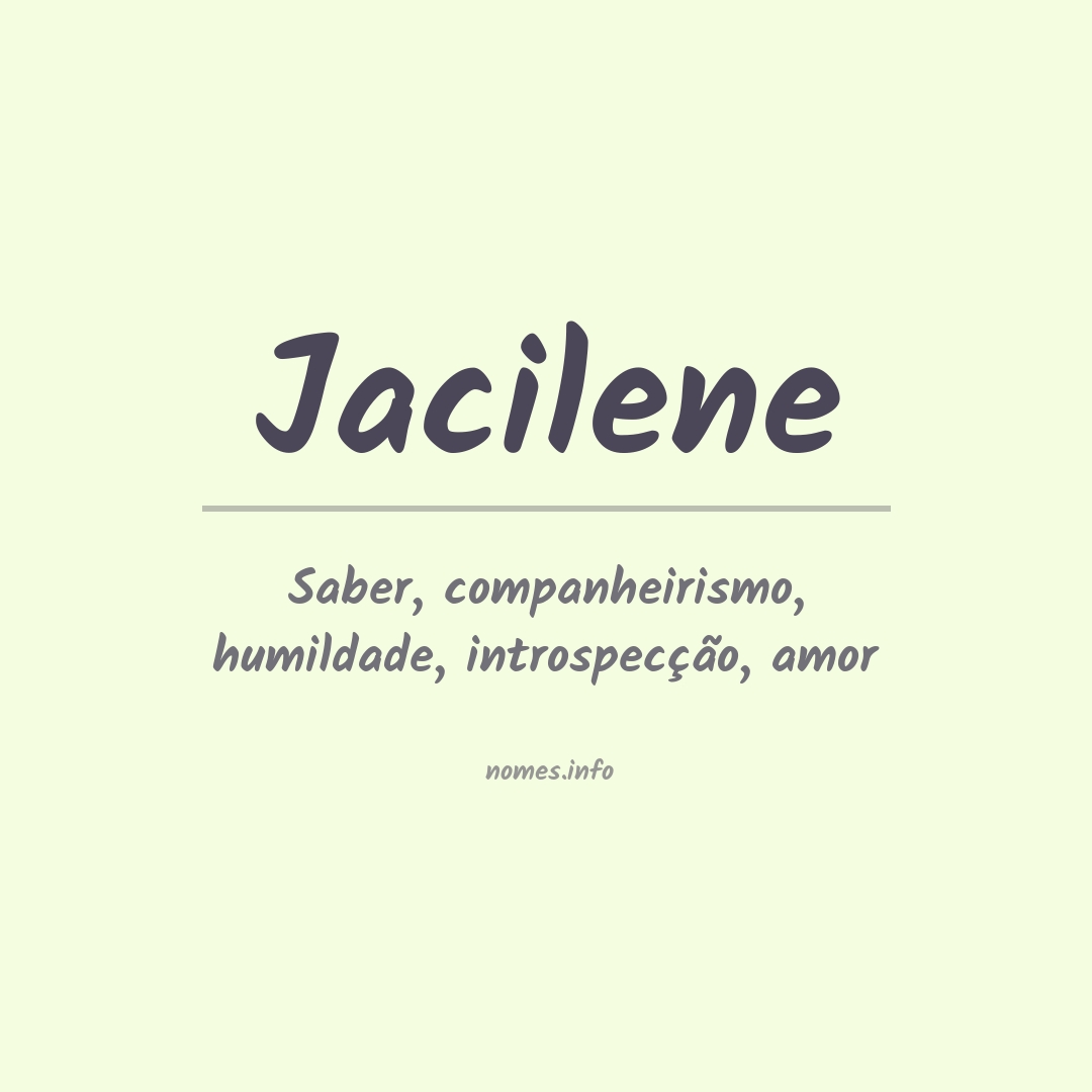 Significado do nome Jacilene