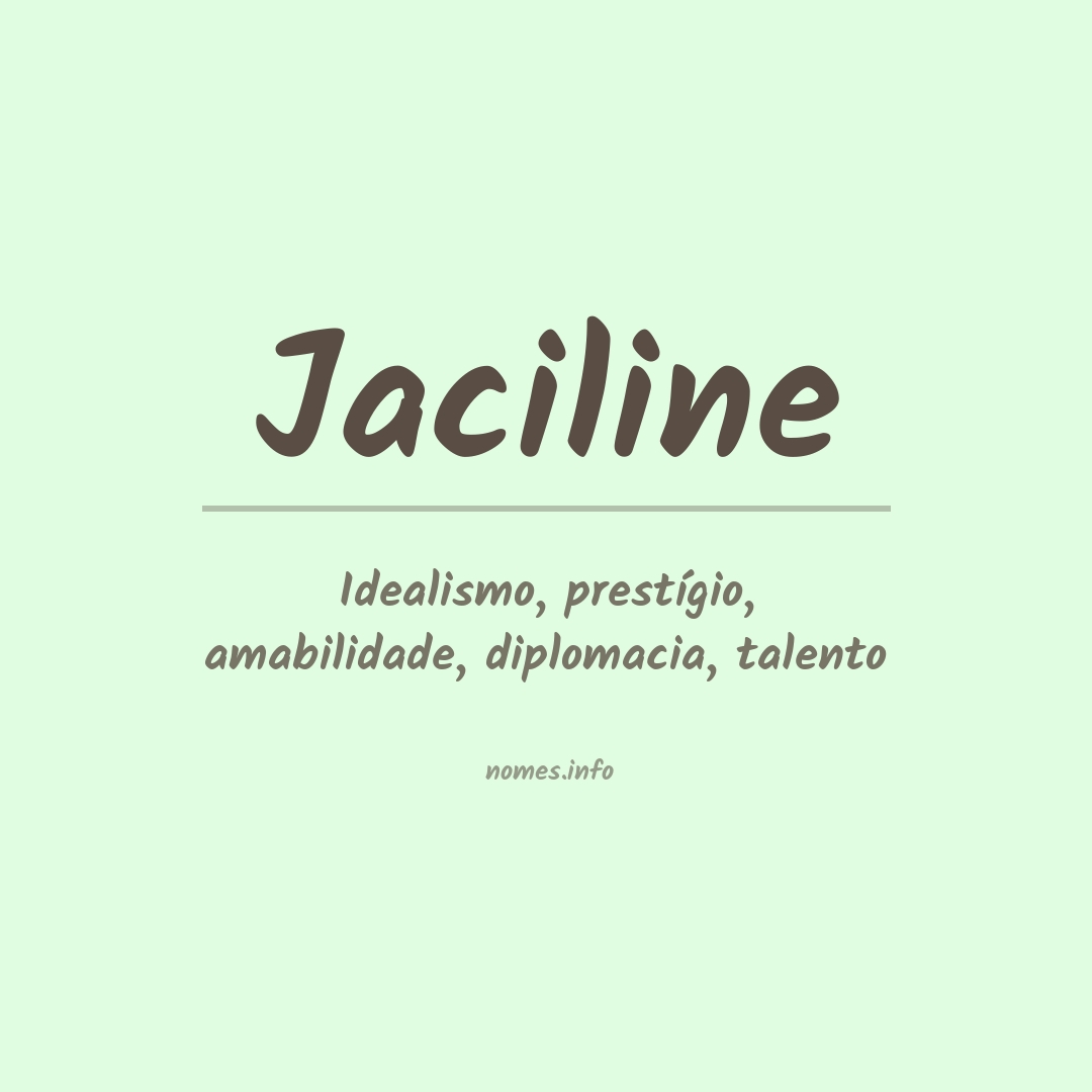 Significado do nome Jaciline