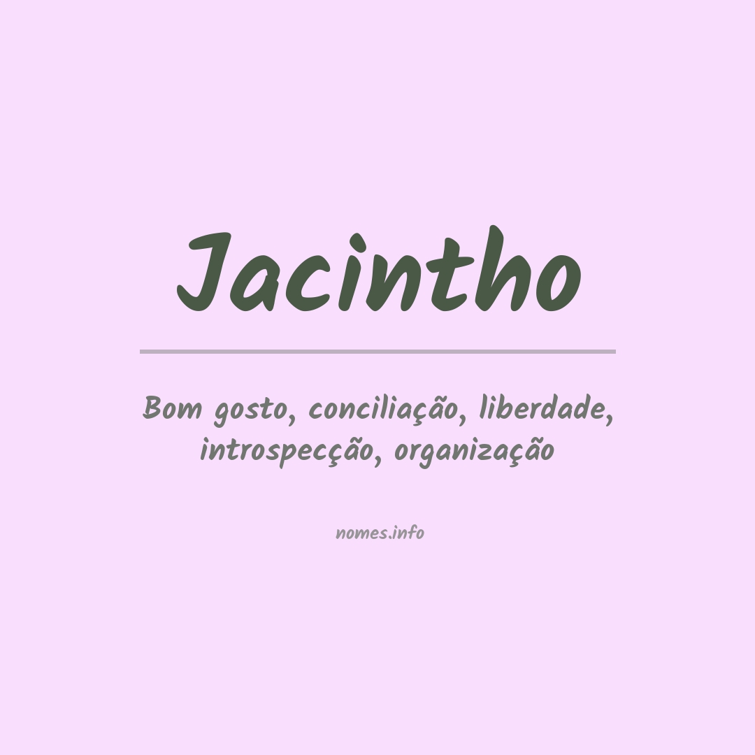 Significado do nome Jacintho