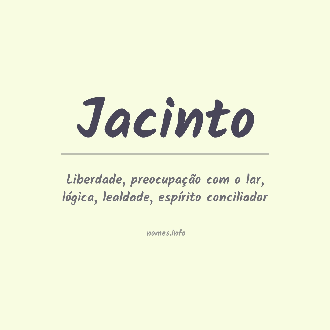 Significado do nome Jacinto
