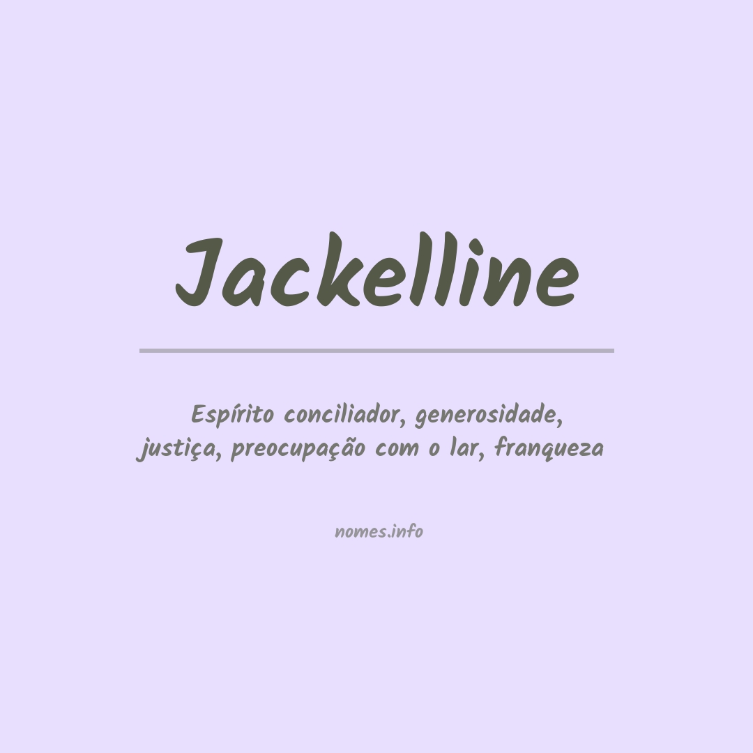 Significado do nome Jackelline