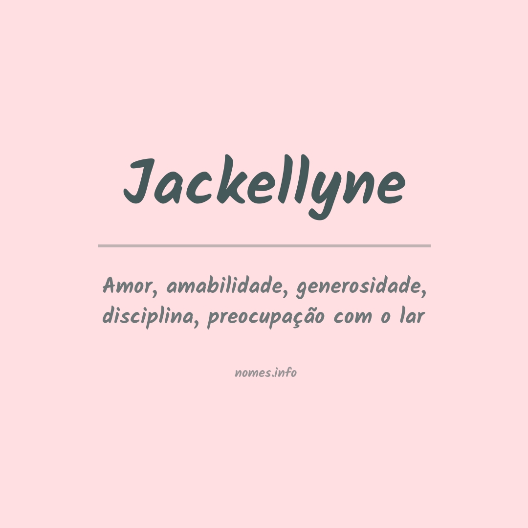 Significado do nome Jackellyne
