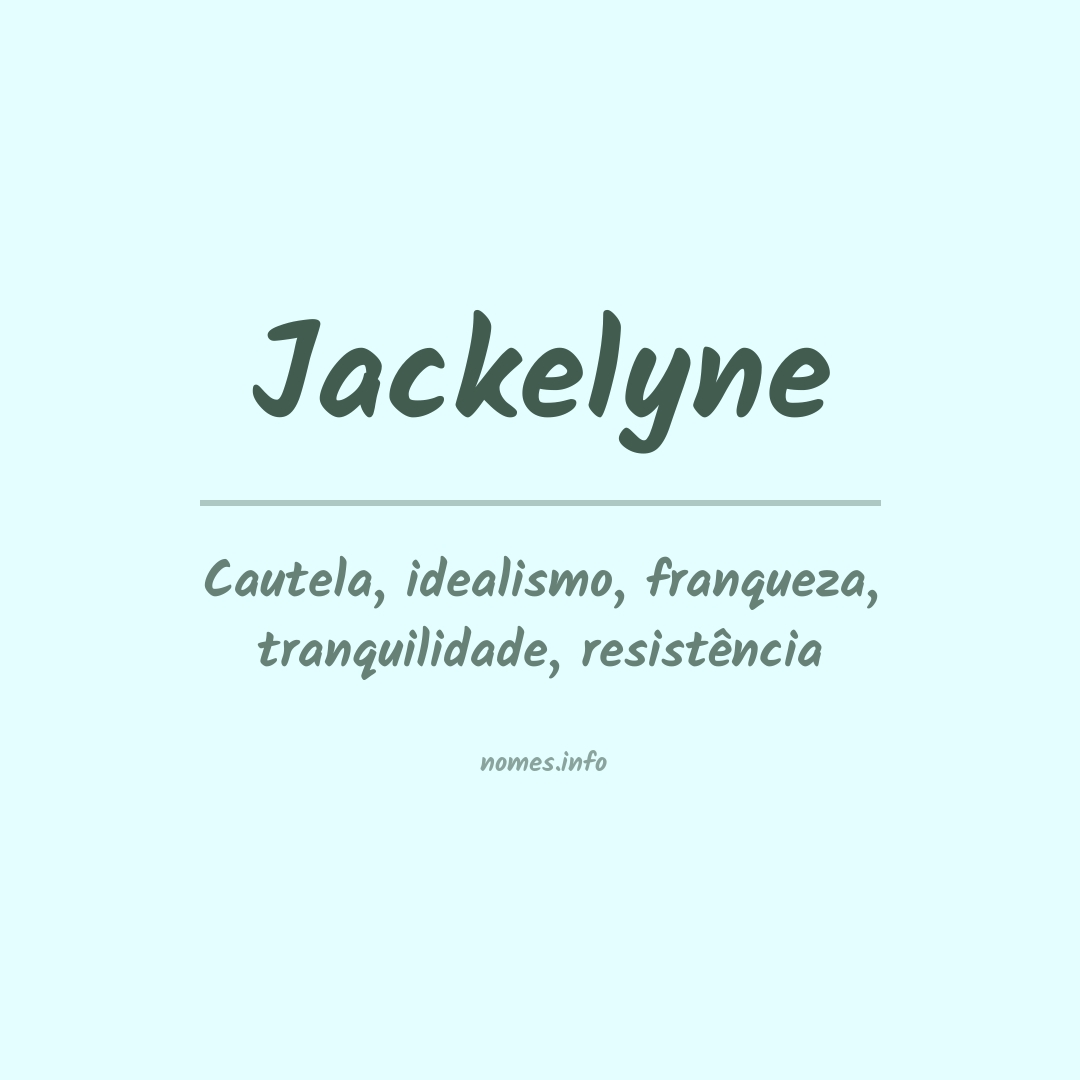 Significado do nome Jackelyne