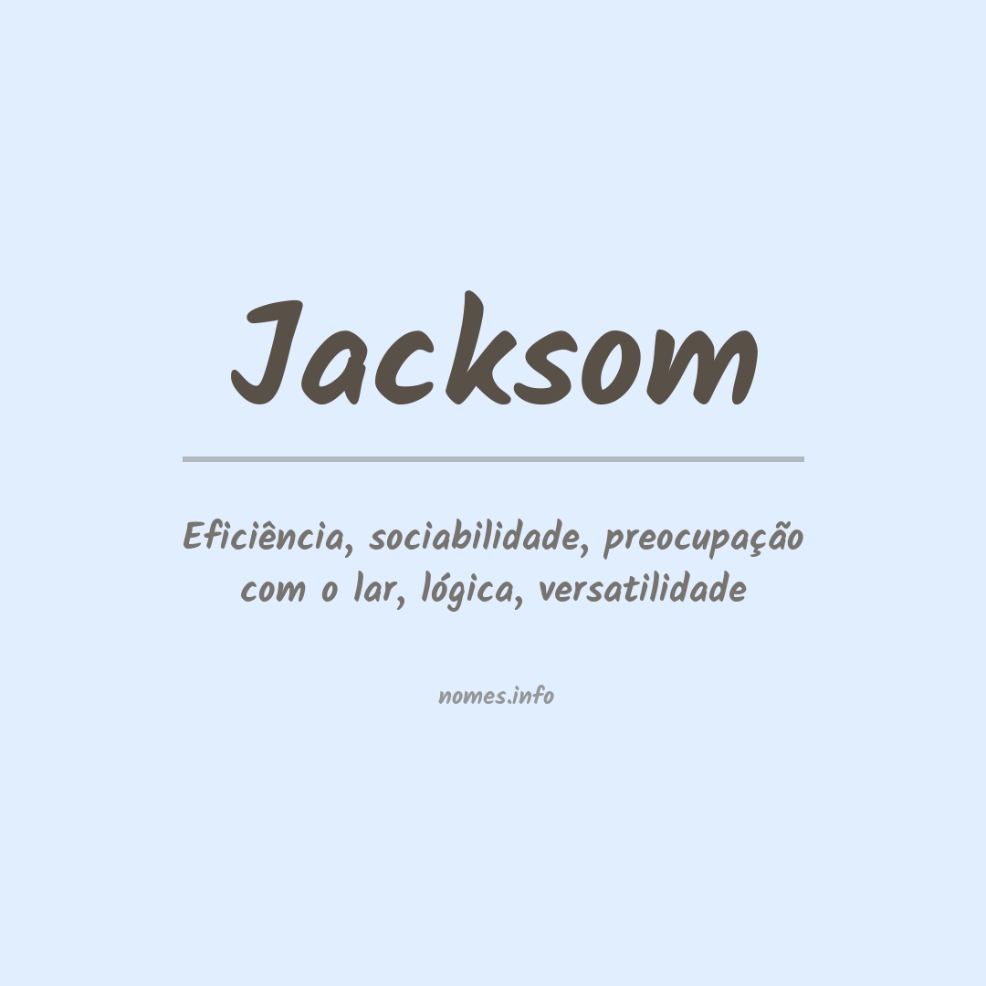 Significado do nome Jacksom