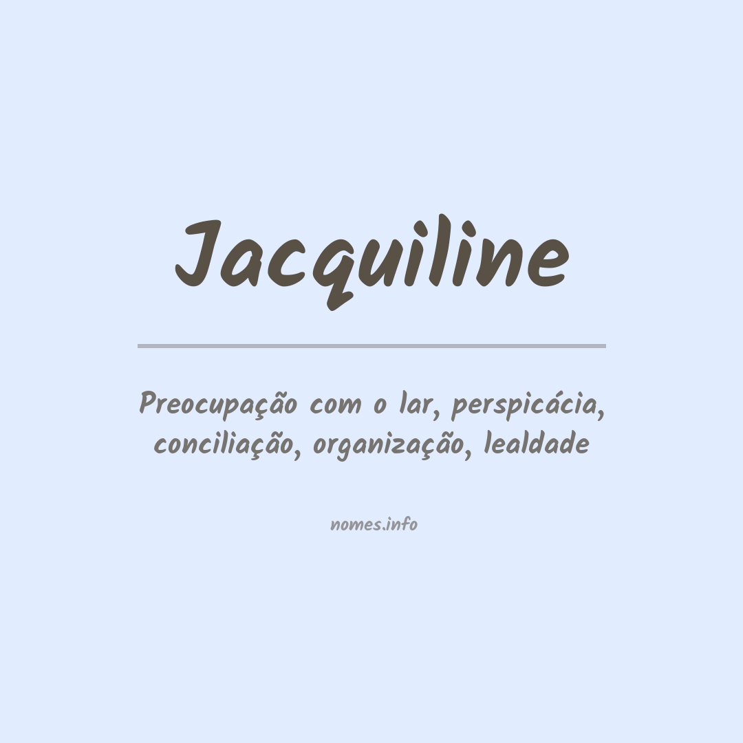 Significado do nome Jacquiline