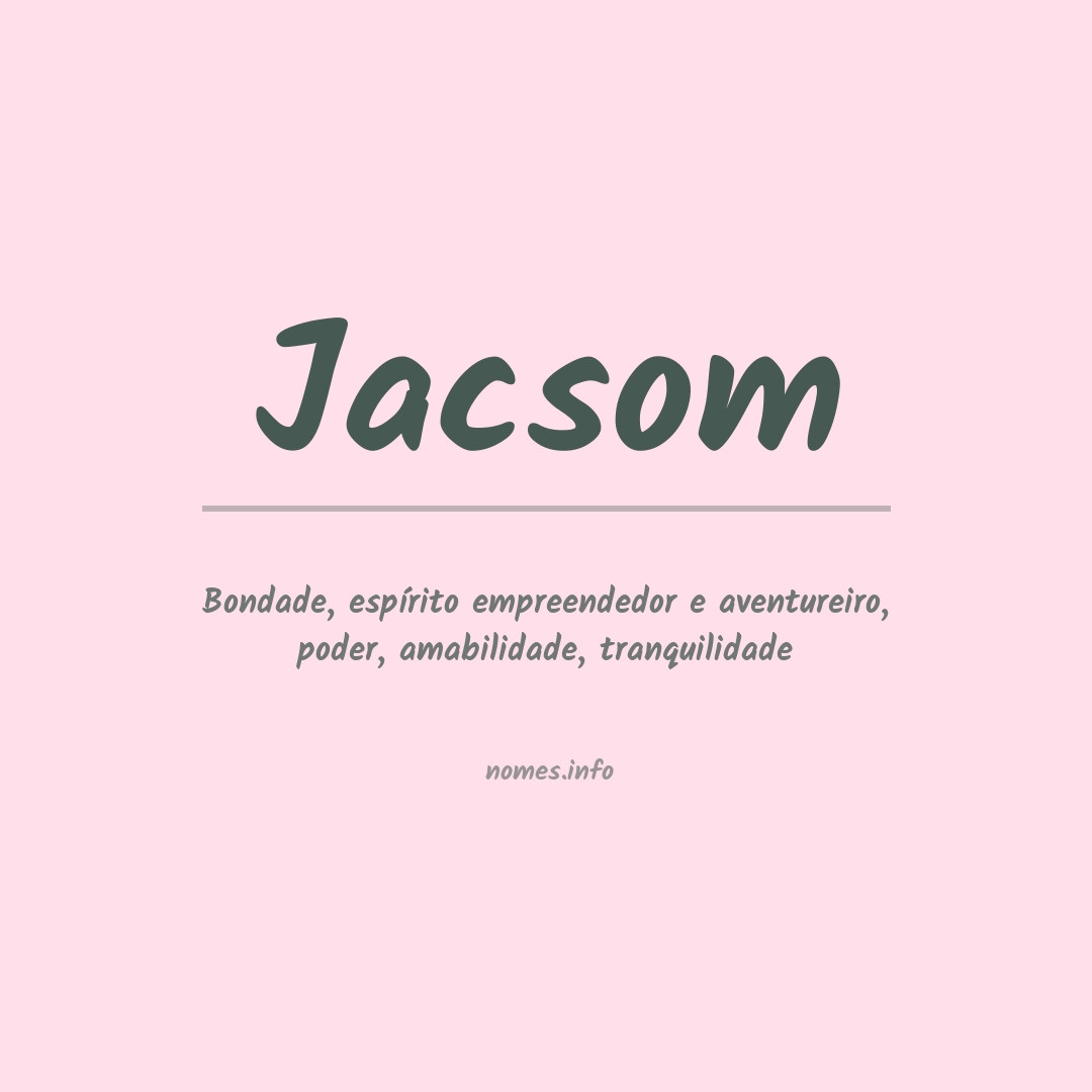 Significado do nome Jacsom