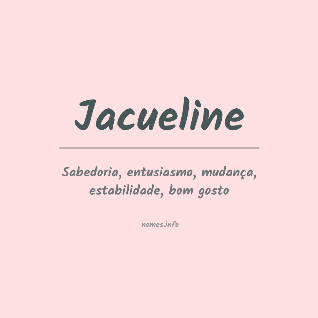 Significado do nome Jacueline