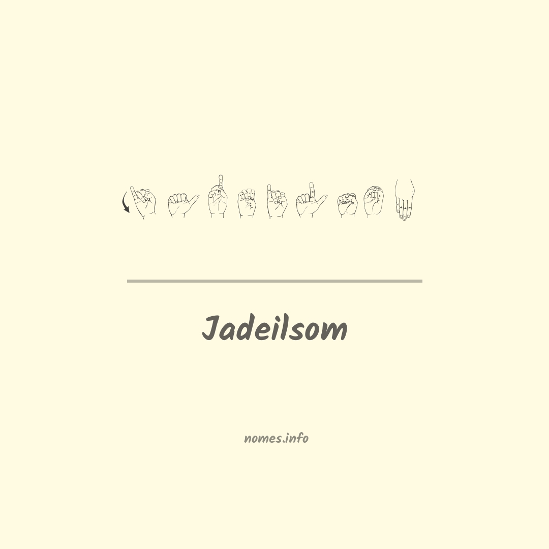 Jadeilsom em Libras