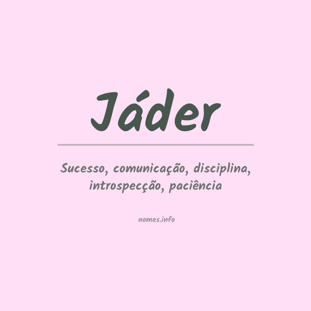 Significado do nome Jáder