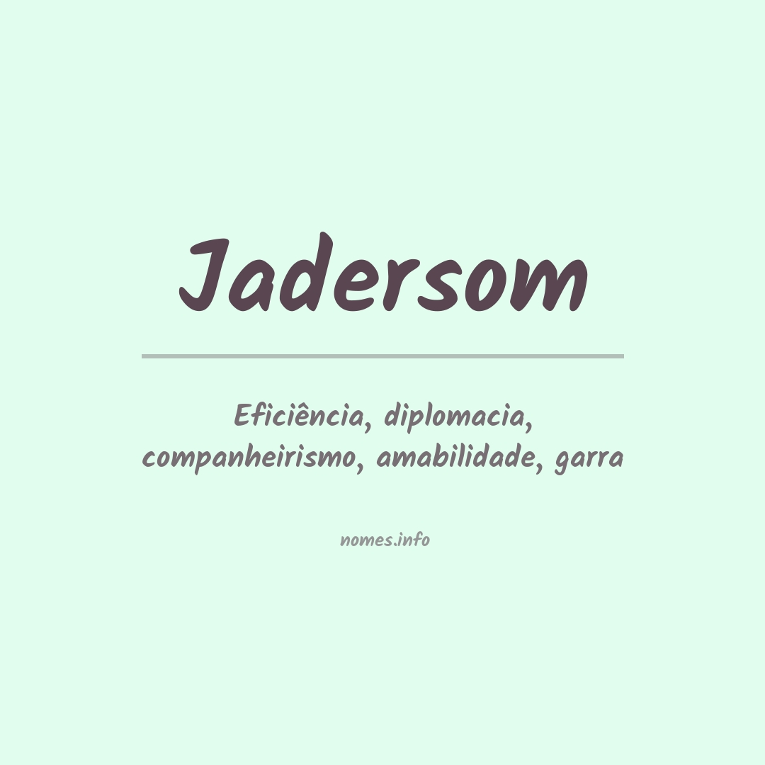 Significado do nome Jadersom