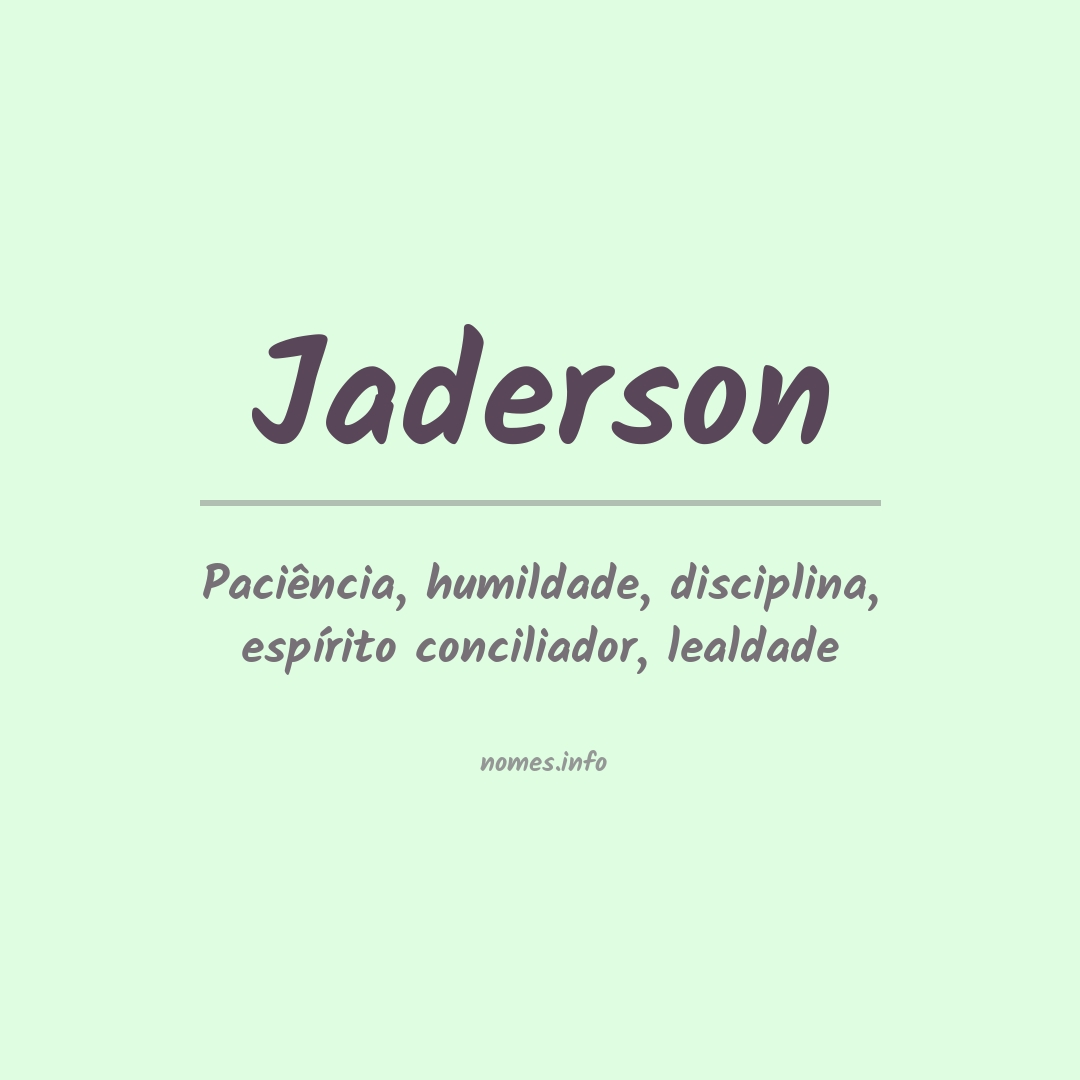 Significado do nome Jaderson