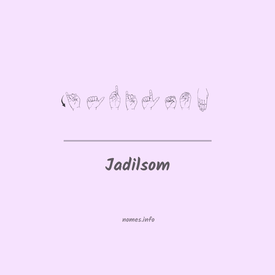 Jadilsom em Libras