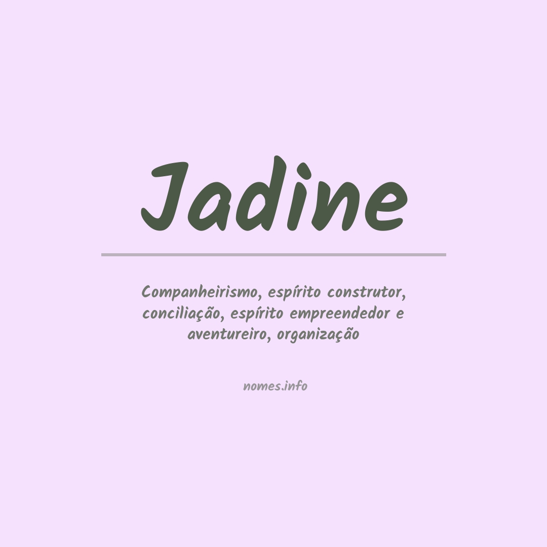 Significado do nome Jadine