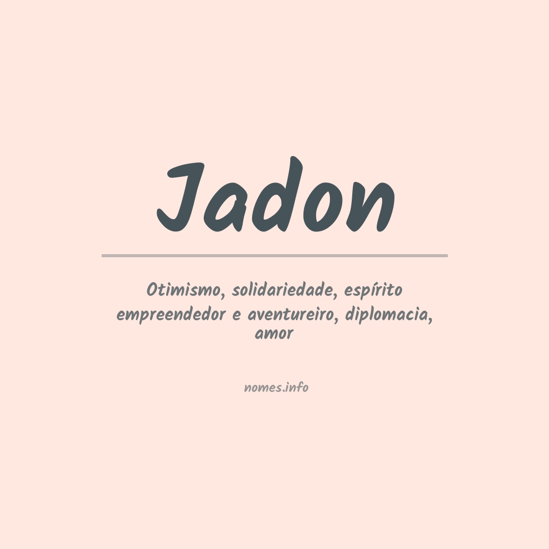 Significado do nome Jadon