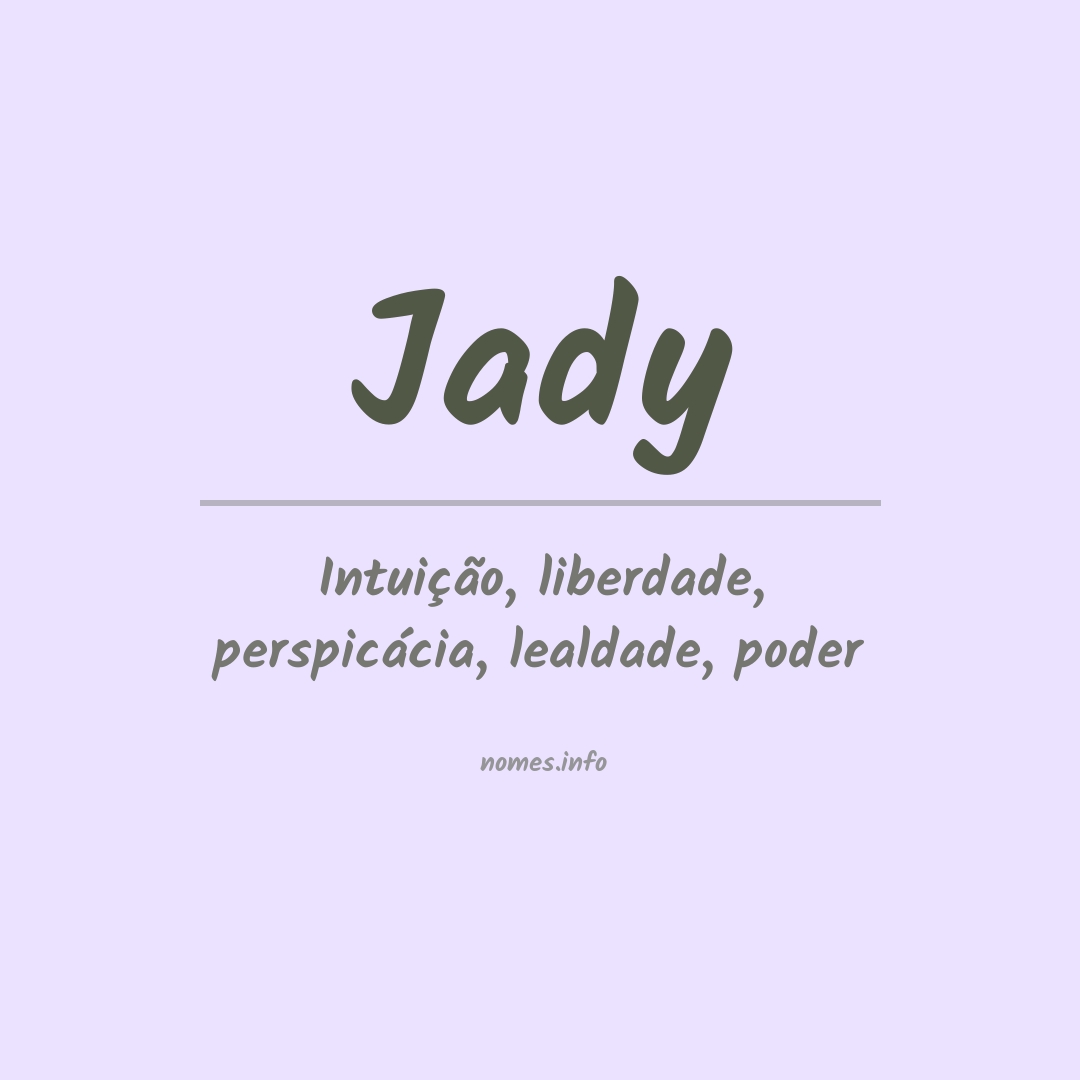 Significado do nome Jady