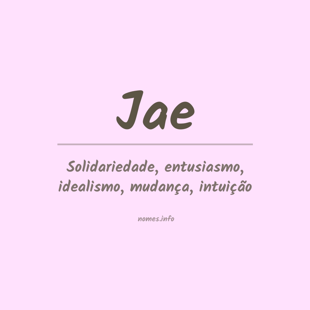 Significado do nome Jae Significado do nome Jae