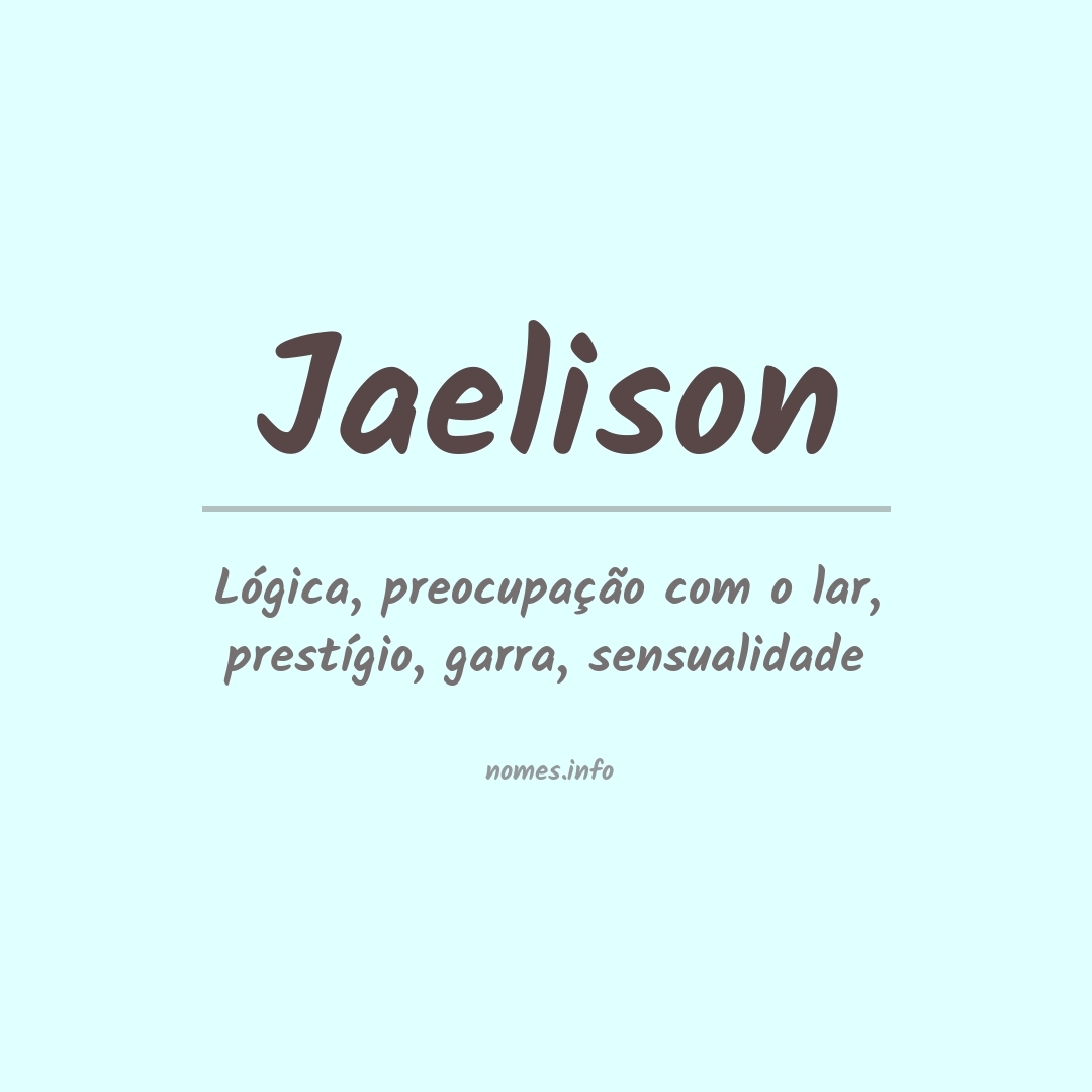 Significado do nome Jaelison