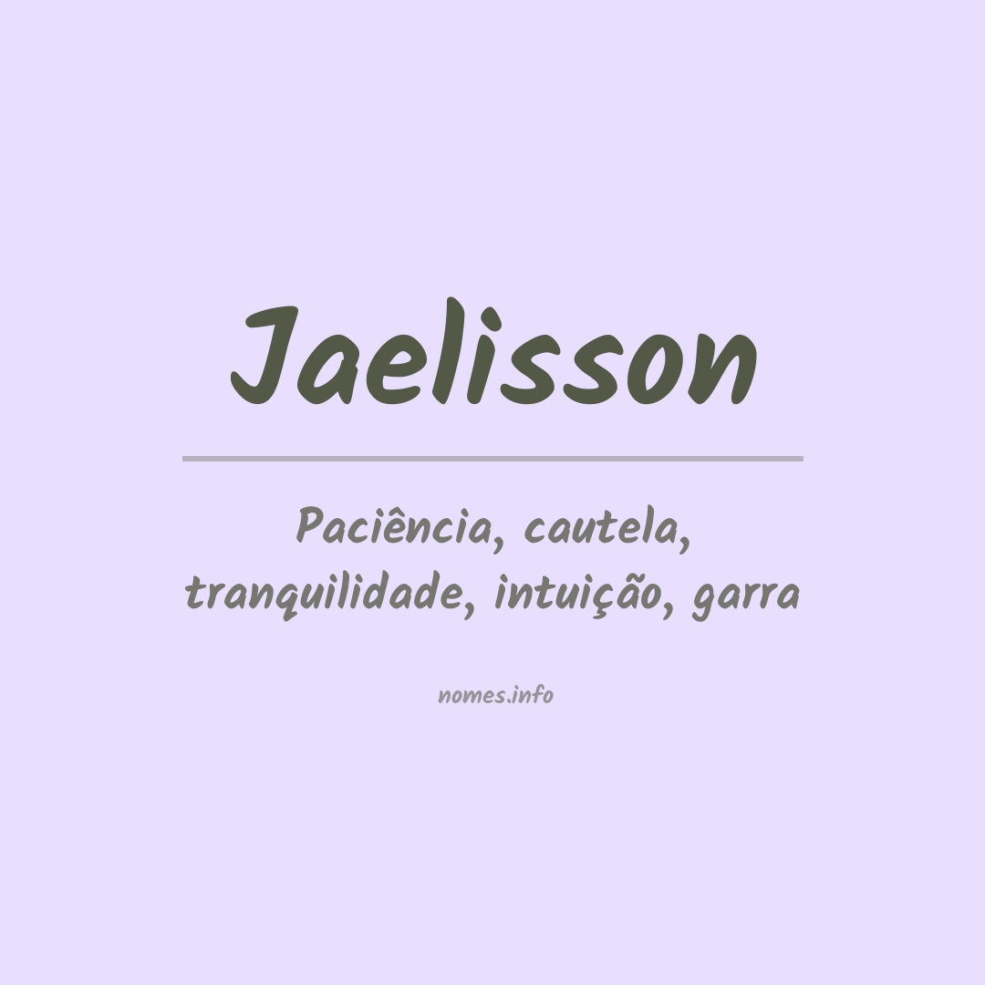 Significado do nome Jaelisson