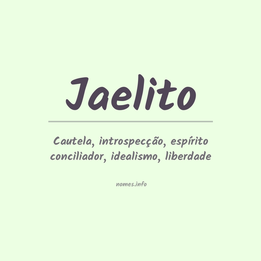 Significado do nome Jaelito