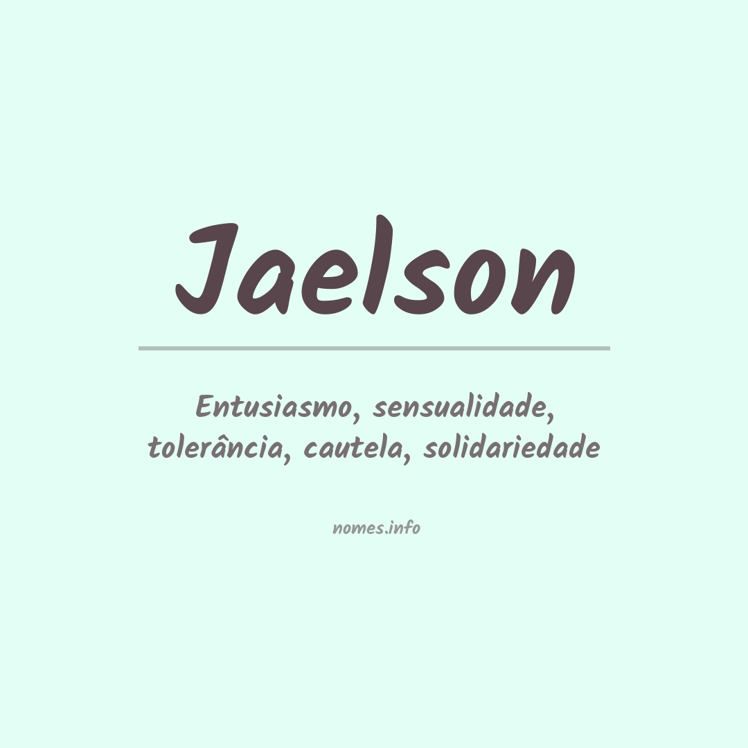 Significado do nome Jaelson