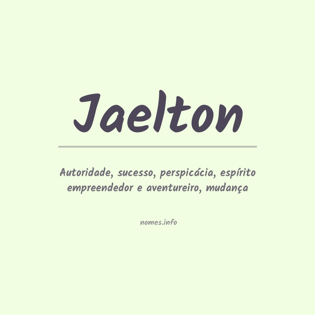 Significado do nome Jaelton