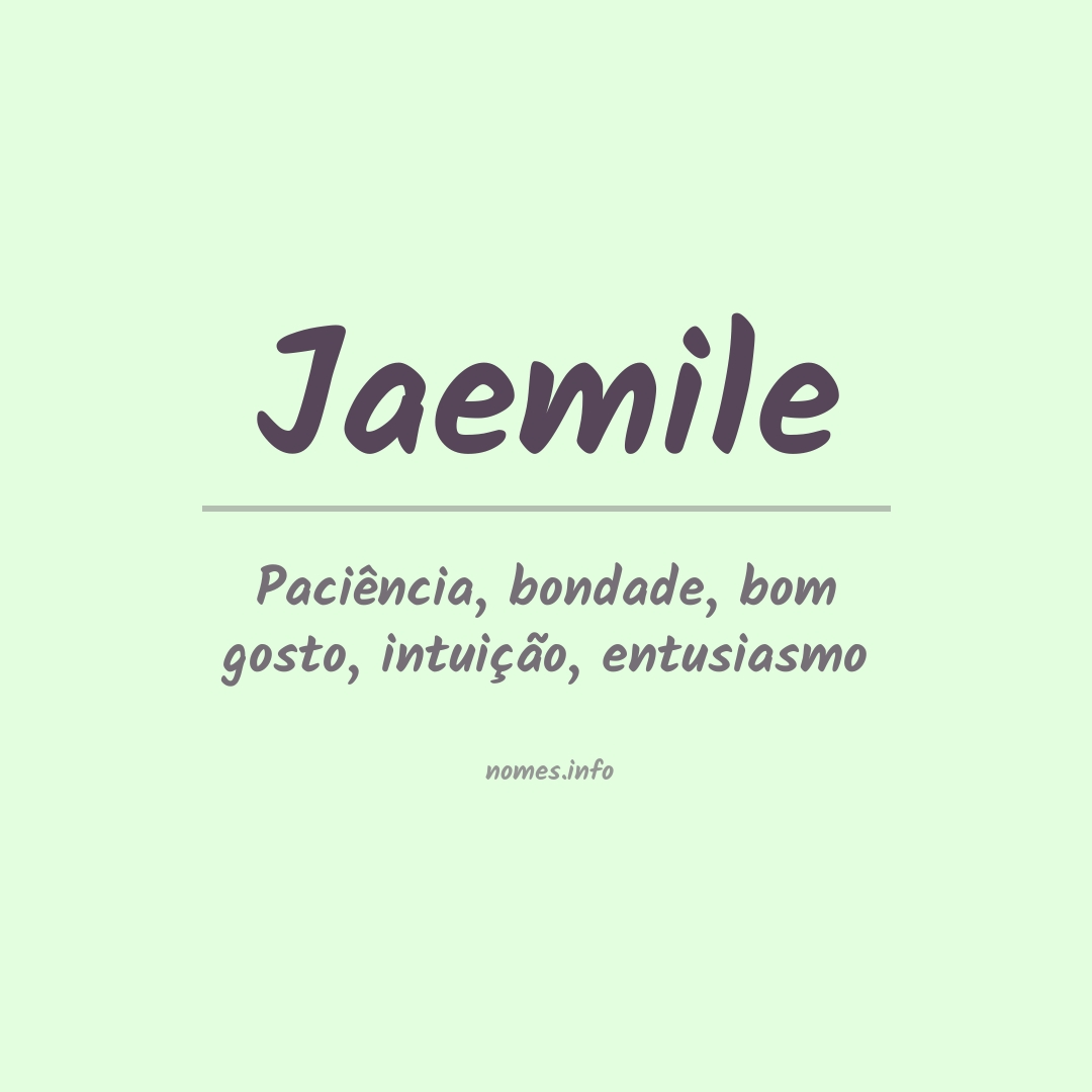 Significado do nome Jaemile