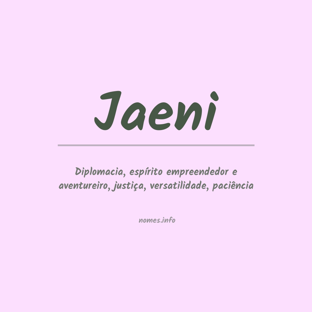 Significado do nome Jaeni