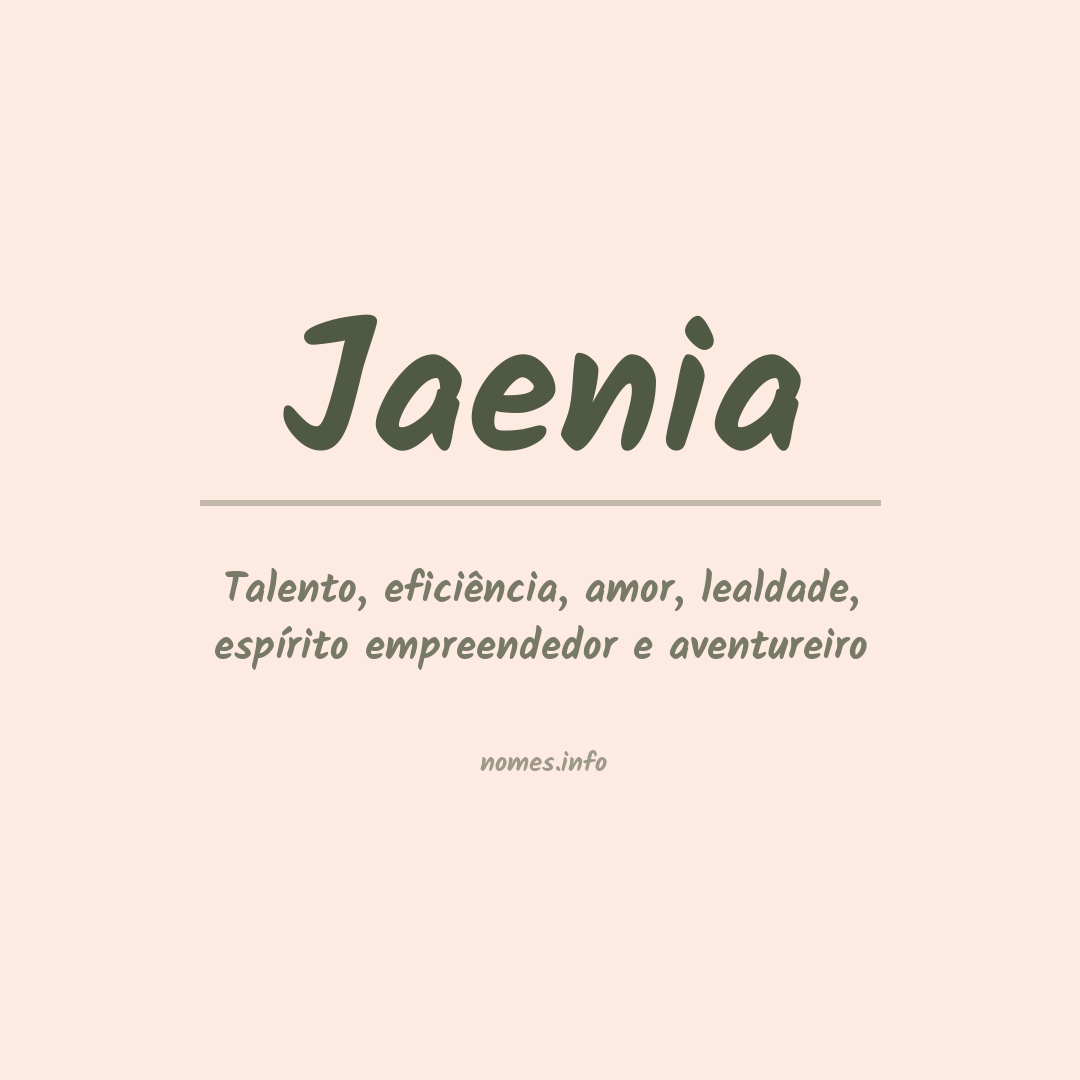 Significado do nome Jaenia