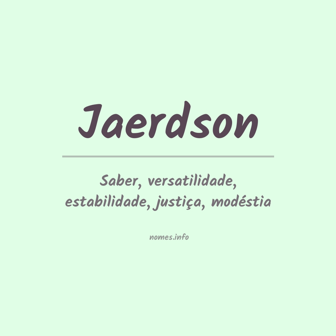 Significado do nome Jaerdson