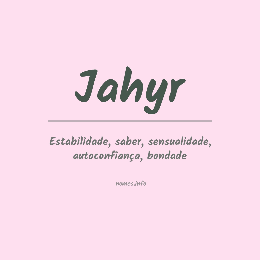 Significado do nome Jahyr