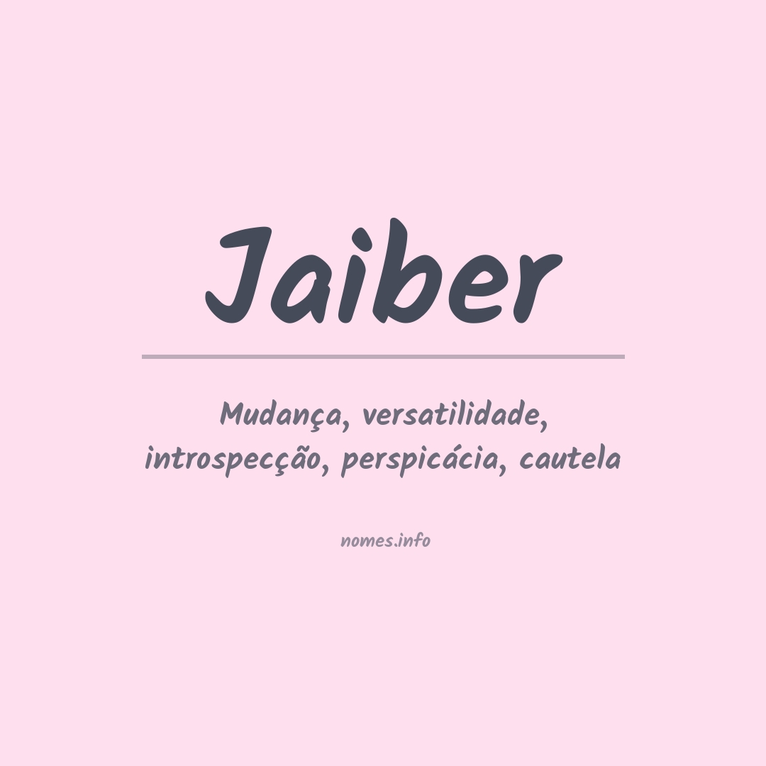 Significado do nome Jaiber