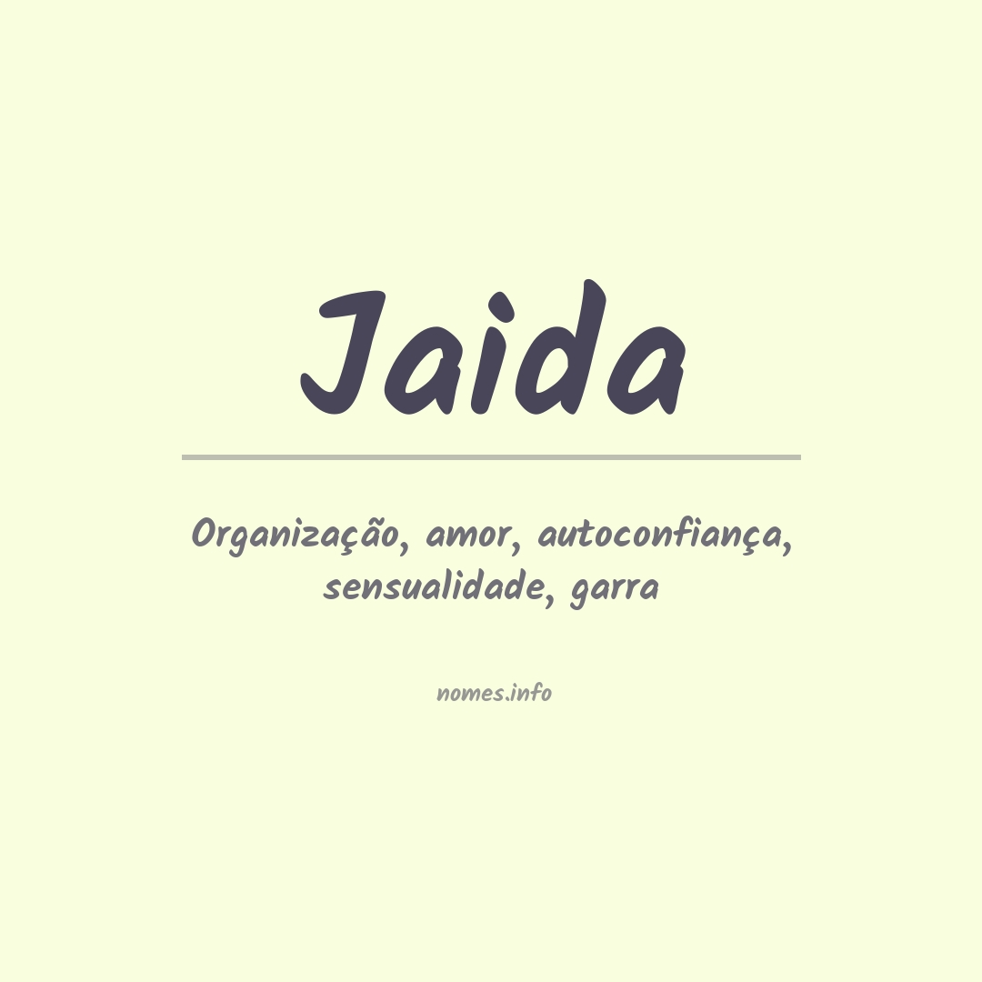 Significado do nome Jaida