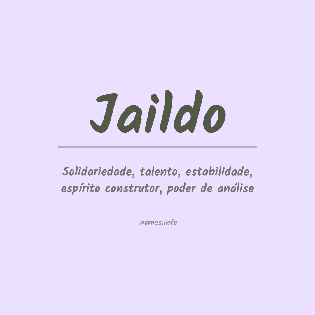 Significado do nome Jaildo